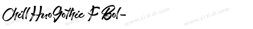 ChillHuoGothic F Bol字体转换